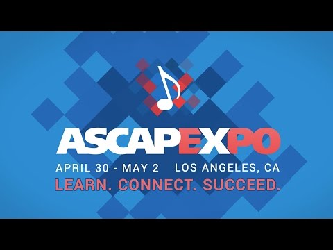 ASCAP "I Create Music" EXPO - April 30 - May 2, 2015