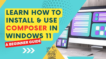 Composer Installation and Configuration