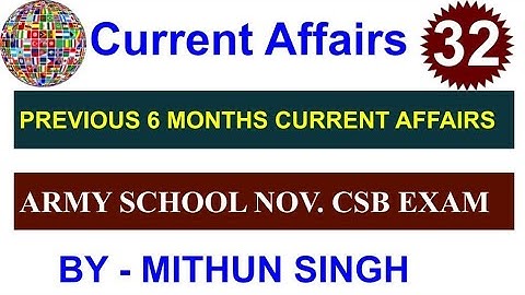 ARMY PUBLIC SCHOOL CURRENT AFFAIRS | CLASS NO - 32 | APS CSB CLASSES | AWES NOV OST CSB EXAM 2022