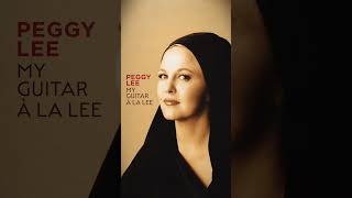 Peggy Lee ~ My Guitar (Unreleased 1961 Take)