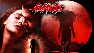 Latest Horror Thriller Full Movie | AMAVAS | Sachiin Joshi, Nargis Fakhri