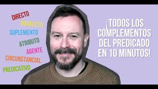 Todos Los Complementos Del Predicado En 10 Minutos