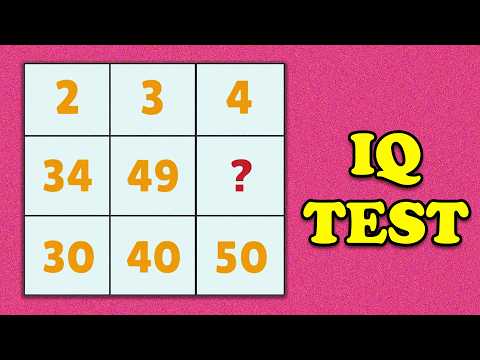 Quick IQ Test | Solve The Missing Number In 10 Seconds