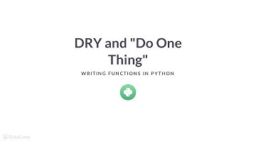 Python Tutorial: DRY and "Do One Thing"