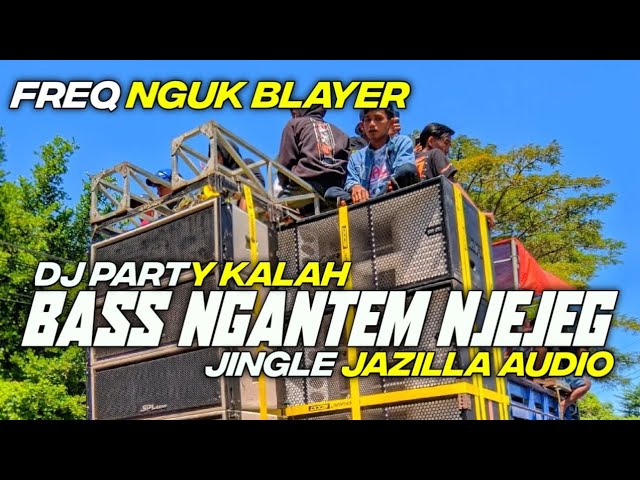 DJ TRAP PARTY BASS NGANTEM TERBARU || JINGLE JAZILLA AUDIO BY HKS PROJECT KALAH class=