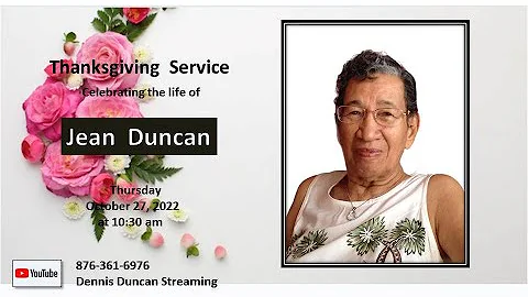 Thanksgiving Service Celebrating the life of Jean ...