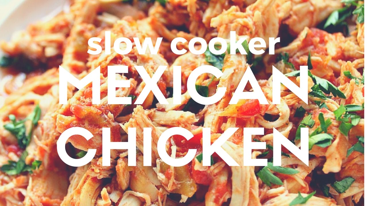 Slow Cooker Mexican Chicken Recipe - YouTube