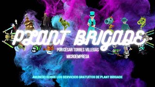 🔴🔴ANUNCIO SOBRE LOS SERVICIOS DE PLANT BRIGADE 😄🎆🎆🔴🔴