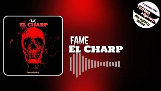 FAME - El Charp (TmRap-HipHop)