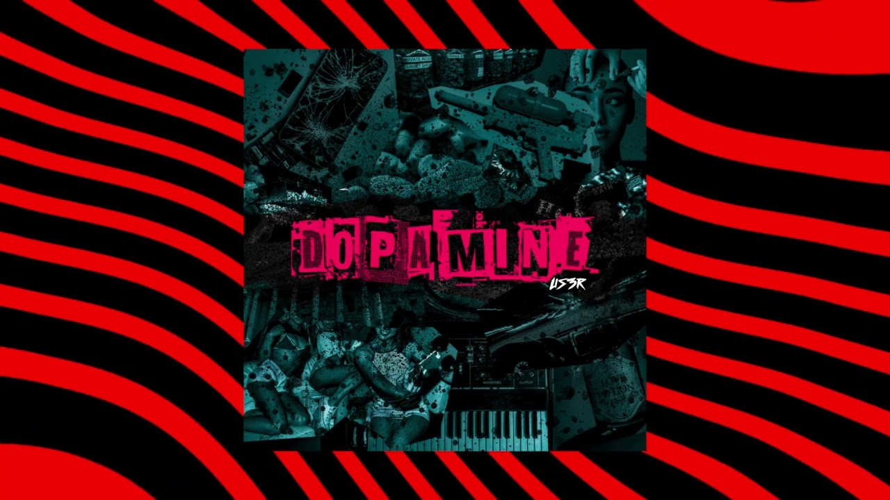 us3r "DOPAM1NE" Album