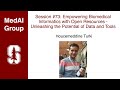 MedAI #73: Empowering Biomedical Informatics with Open Resources | Houcemeddine Turki