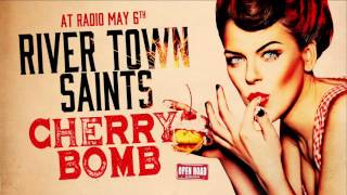 Video-Miniaturansicht von „River Town Saints - Cherry Bomb [Audio Only]“