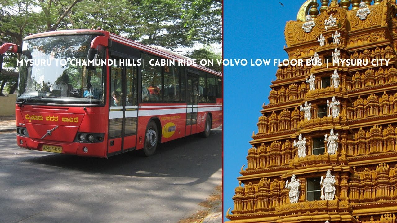 MYSURU to CHAMUNDI HILLS| Cabin Ride on Volvo Low floor bus | Mysuru city