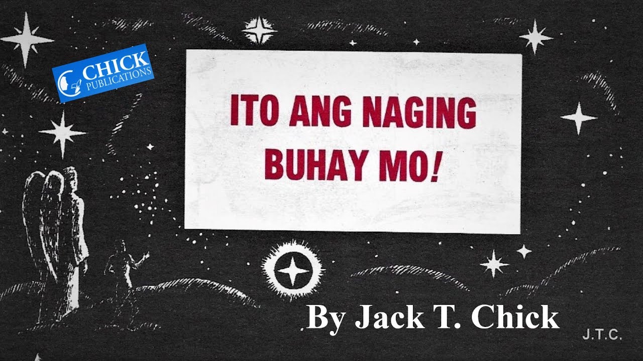 Chick Tracts This Was Your Life(Filipino Language) YouTube