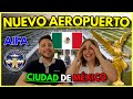 CONOCEMOS EL NUEVO AEROPUERTO DE CIUDAD DE MÉXICO "Felipe Ángeles" 🇲🇽 (CDMX) México