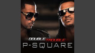 Video thumbnail of "P-Square - Collabo"