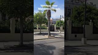 Valencia, Near Malvarrosa Beach