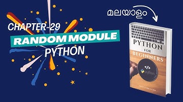 Random Module in Python | Chapter-29 | Malayalam Python Tutorial