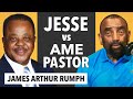 Jesse vs. Grant AME Church Pastor James Arthur Rumph! (#181)