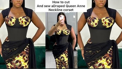 DIY : HOW TO DRAFT A DRAPED QUEEN ANNE NECKLINE CORSET #corset #viralvideo