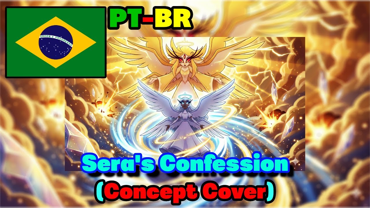 Confissão - Sera x Speaker of God Cover + Extend (Sera's Confession)