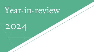 Year In Review 2024