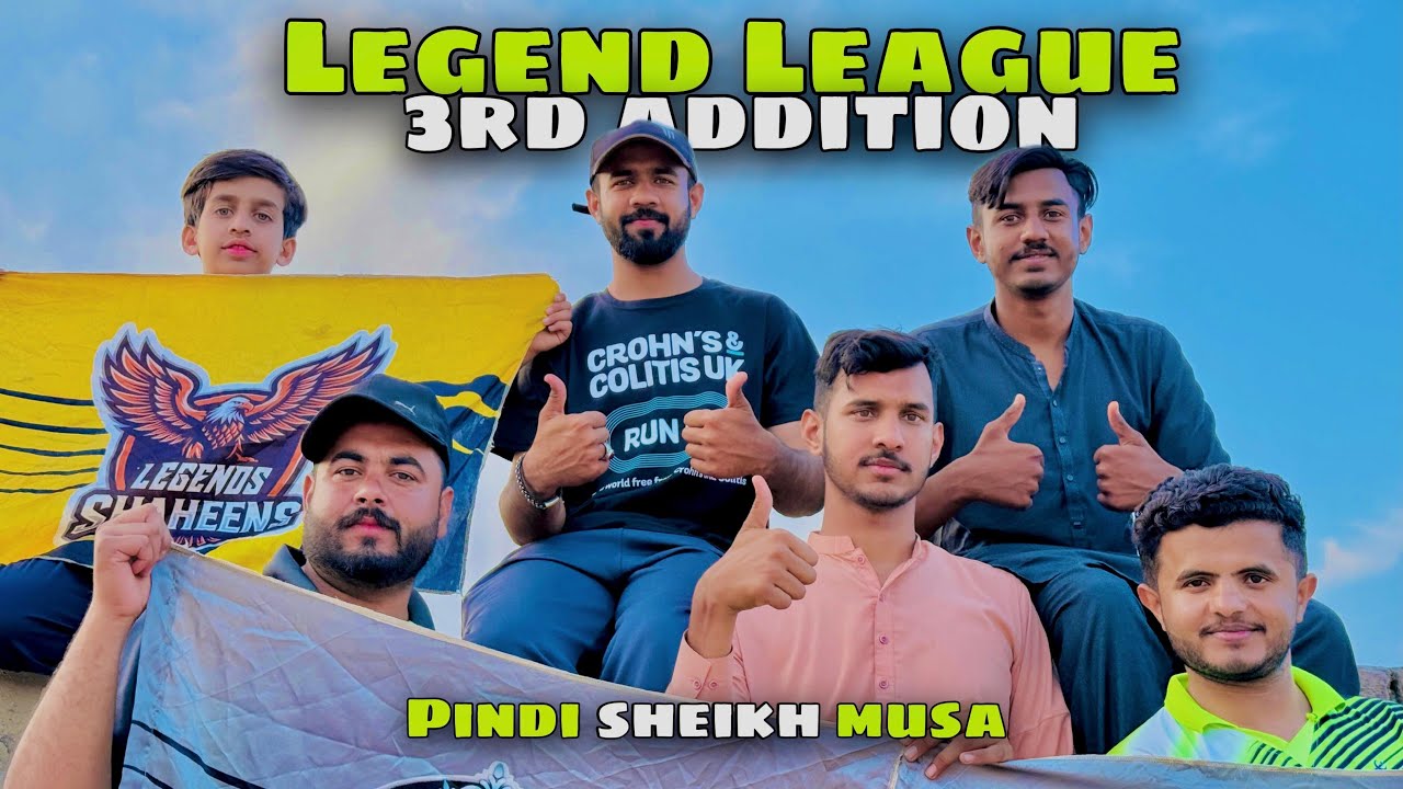 Legend league 3rd addition ( pindi sheikh musa ) ❤️ bhut maza aya 😁