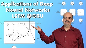 10.2: Introduction to LSTM and GRU for Deep Learning (Module 10, Part 2)