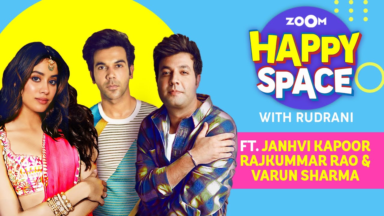 Janhvi Kapoor, Rajkummar Rao, Varun Sharma | Roohi | Episode 53 | Zoom Happy Space | Full Interview