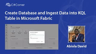 Create Database and Ingest Data into KQL T...