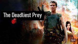 THE DEADLIEST PREY