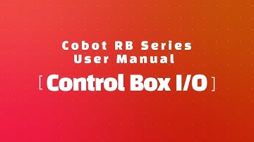 Chapter 6. Control Box I/O