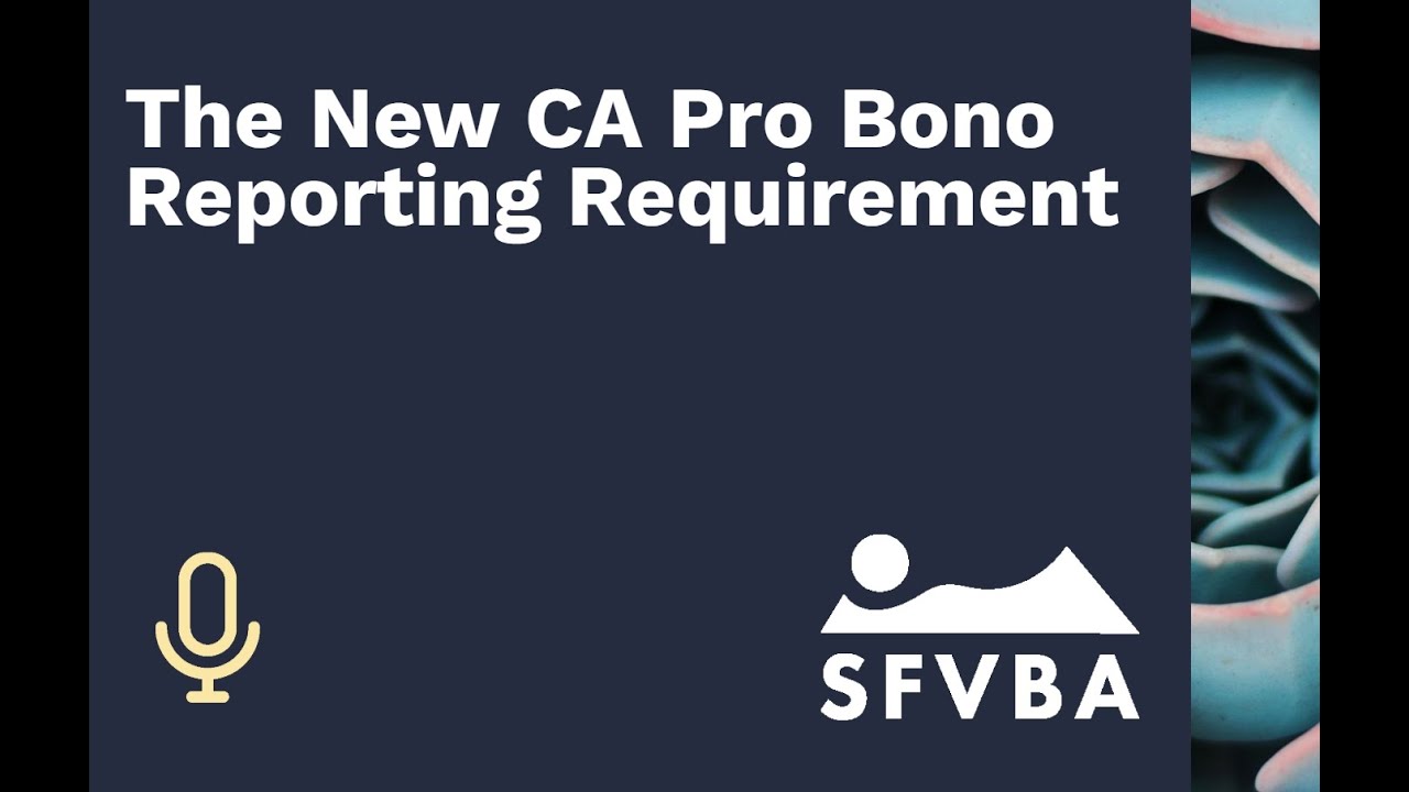 The New California Pro Bono Reporting Requirement