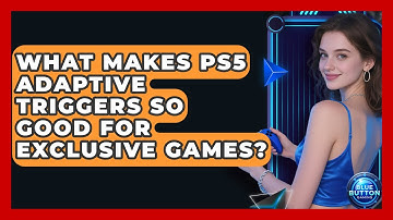 What Makes PS5 Adaptive Triggers So Good For Exclusive Games? - Blue Button Gaming