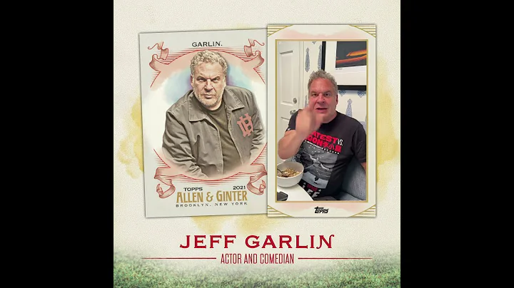 Jeff Garlin joins the 2021 Topps Allen & Ginter co...