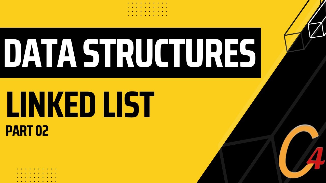 015 DATA STRUCTURES - LINKED LIST - PART 02 - YouTube