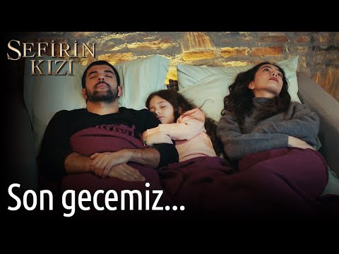 Sefirin Kızı 34. Bölüm - Son Gecemiz...