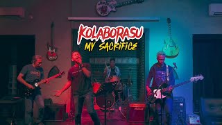 My Sacrifice - Creed (Kolaborasu LIVE Cover)