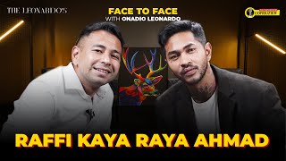 FACE TO FACE WITH ONADIO LEONARDO - RAFFI AHMAD