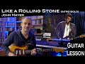 Like A Rolling Stone (John Mayer/Bob Dylan) - Intro Solo - Lesson / Tutorial