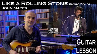 Like A Rolling Stone (John Mayer/Bob Dylan) - Intro Solo - Lesson / Tutorial