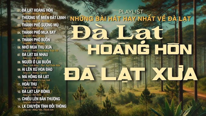 Image hình ảnh hình ảnh Ngô Anh Thu - PLAYLIST ĐÀ LẠT XƯA - ĐÀ LẠT HOÀNG HÔN | Ngắm Hình Ảnh Đà Lạt Xưa ...