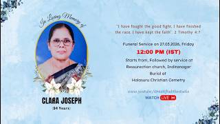 Funeral Service of Mrs.  CLARA JOSEPH (94 Years)   ||  27th March  2026  ||