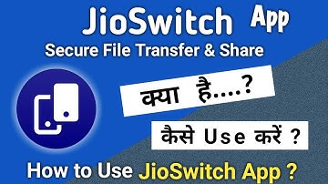 How To Use JioSwitch App | JioSwitch App kaise Use Kare | JioSwitch App