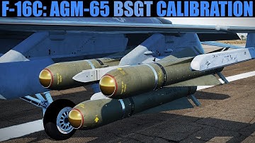 F-16C Viper: AGM-65 Maverick BSGT Ground Calibration Tutorial | DCS WORLD