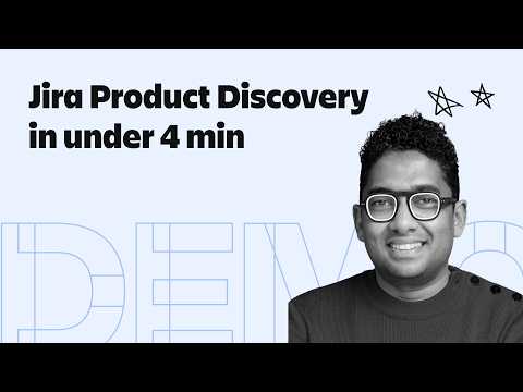 A quick tour of Jira Product Discovery