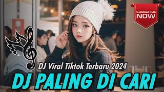 DJ YANG LAGI VIRAL TERBARU 2024 🎶 DJ TIK TOK TERBARU 2024