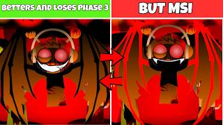 Incredibox Sprunki : Betters And Loses Phase 3 BUT MSI New Update #sprunki #incredibox