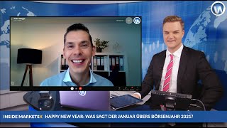 Inside MarketsX with André Stagge: Starting the 2021 stock market year successfully with the Janu...
