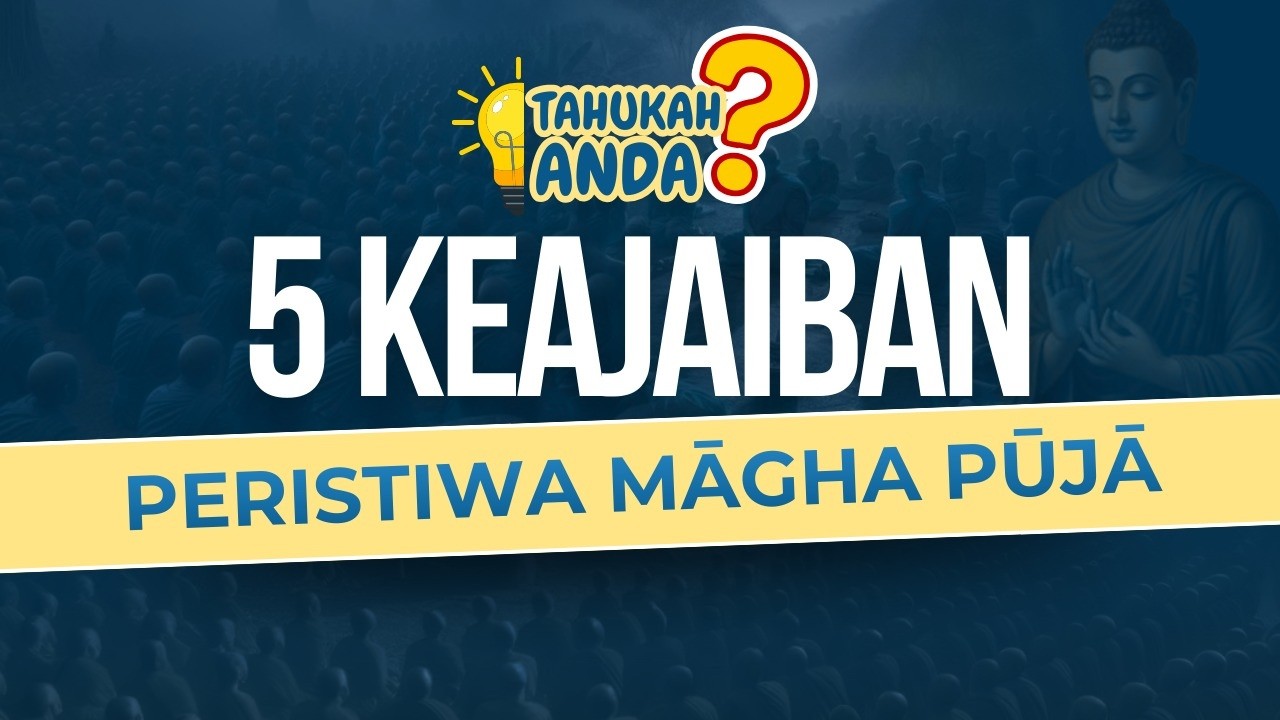 Peristiwa Apa yang Terjadi Pada Saat Hari Raya Magha Puja?